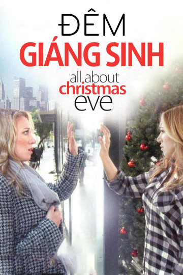 Đêm Giáng Sinh - All About Christmas Eve