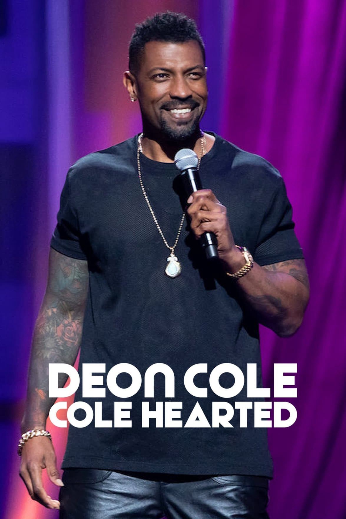 Deon Cole: Cole Hearted - Deon Cole: Cole Hearted