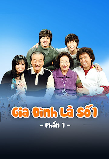 Gia Đình Là Số 1 (Phần 1) - High Kick 1