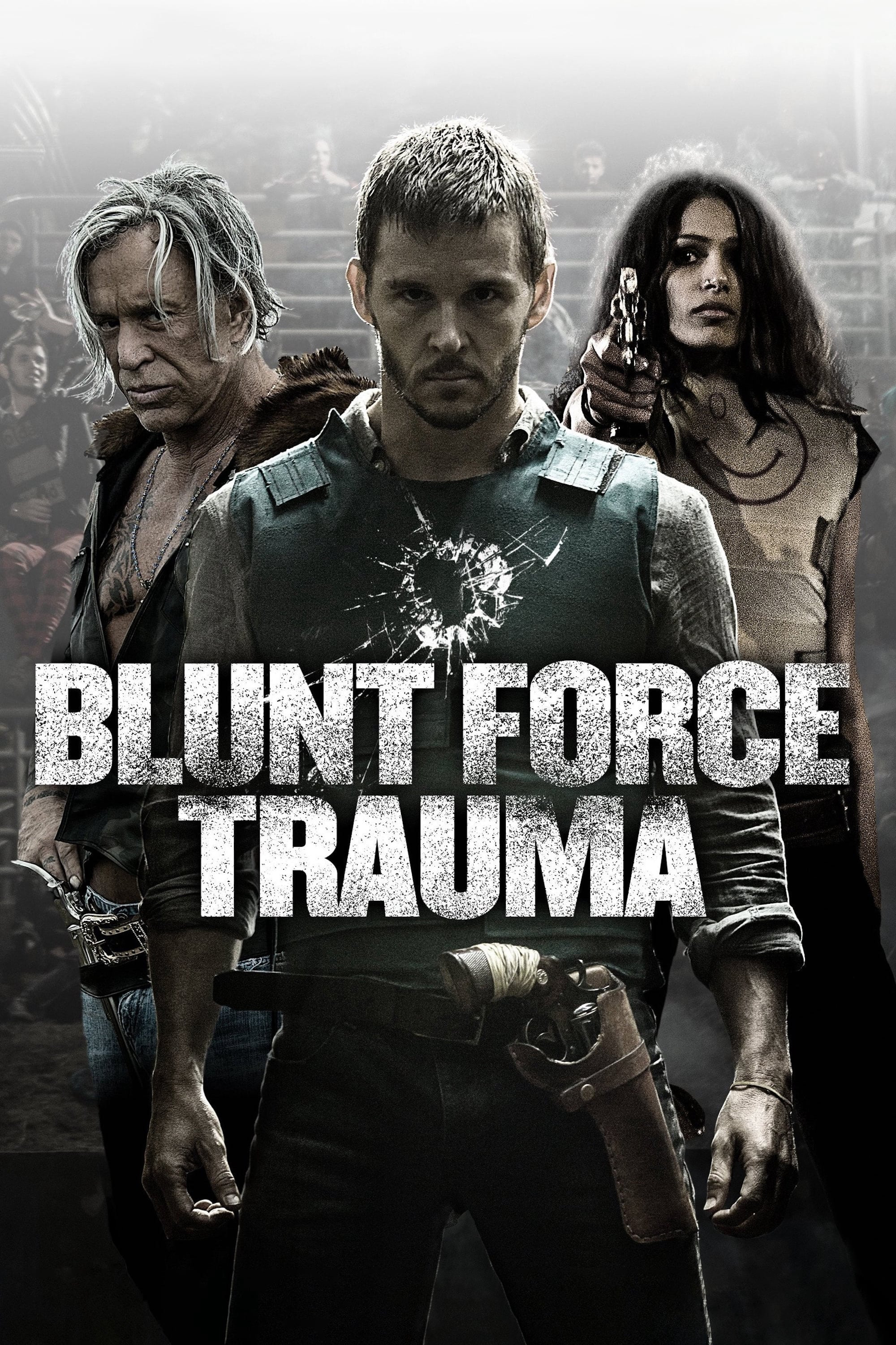 Lực Lượng Cận Chiến - Blunt Force Trauma