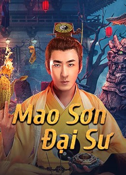 Mao Sơn Đại Sư - Master of Maoshan