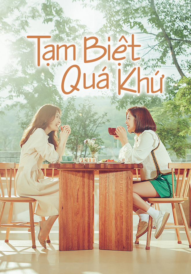 Tạm Biệt Quá Khứ - Goodbye to Goodbye